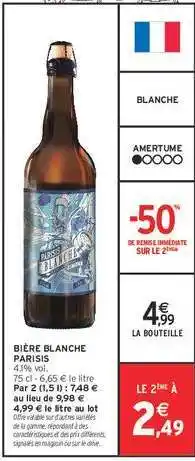 Intermarché BIÈRE BLANCHE PARISIS offre