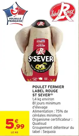 Intermarché Poulet fermier label rouge st sever offre