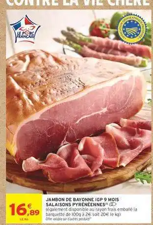 JAMBON DE BAYONNE IGP 9 MOIS SALAISONS PYRÉNÉENNES