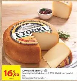 Intermarché ETORKI RÉSERVE offre