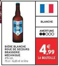 Intermarché BIÈRE BLANCHE ROUE DE SECOURS BRASSERIE MÉCANIQUE offre
