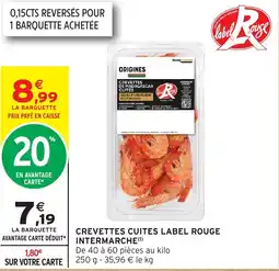 Intermarché Crevettes cuites label rouge intermarché offre