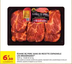 Intermarché Échine de porc sans os recette espagnole les brasérades offre