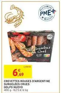 Intermarché CREVETTES ROUGES D'ARGENTINE SURGELÉES CRUES GOLFO NUEVO offre