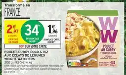 Intermarché POULET, CURRY COCO & RIZ AUX ÉCLATS DE LÉGUMES WEIGHT WATCHERS offre