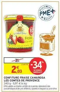 Intermarché CONFITURE FRAISE CAMAROSA LES COMTES DE PROVENCE offre