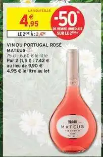 Intermarché Vin du Portugal Rosé 'Mateus' offre