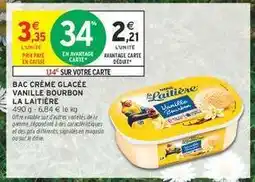 Intermarché Bac Crème Glacée Vanille Bourbon La Laitière offre