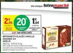 Intermarché Bâtonnets glacés vanille amande x4 Adélie offre