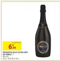 Intermarché Prosecco D.O.C Extra Dry De Nobili offre