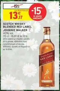 Intermarché Scotch Whisky Blended Red Label Johnnie Walker offre
