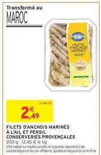 Intermarché FILETS D'ANCHOIS MARINÉS À L'AIL ET PERSIL CONSERVERIES PROVENÇALES offre