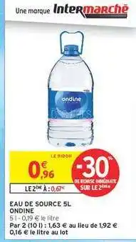 Intermarché Eau de Source 5L Ondine offre