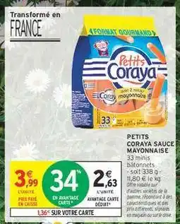 Intermarché PETITS CORAYA SAUCE MAYONNAISE offre
