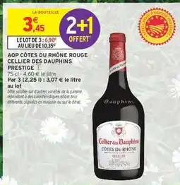 Intermarché AOP Côtes du Rhône Rouge Cellier des Dauphins Prestige offre