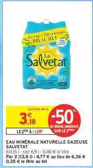 Intermarché Eau Minérale Naturelle Gazeuse Salvetat offre