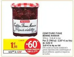 Intermarché CONFITURE FIGUE BONNE MAMAN offre