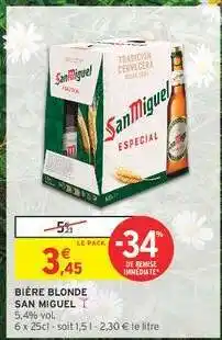 Intermarché BIERE BLONDE SAN MIGUEL offre
