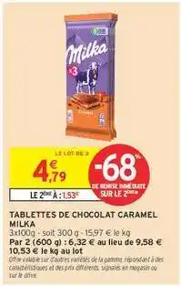 Intermarché TABLETTES DE CHOCOLAT CARAMEL MILKA offre