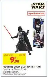 Intermarché FIGURINE 30CM STAR WARS TITAN offre