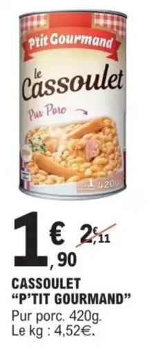 E.Leclerc Cassoulet p'tit gourmand offre