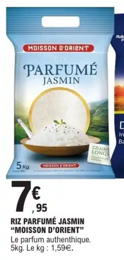 E.Leclerc Riz parfumé jasmin moisson d'orient offre