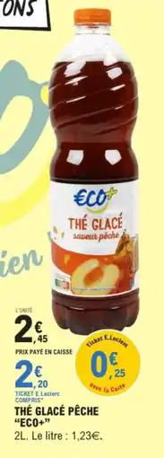 E.Leclerc Thé glacé pêche eco+ offre