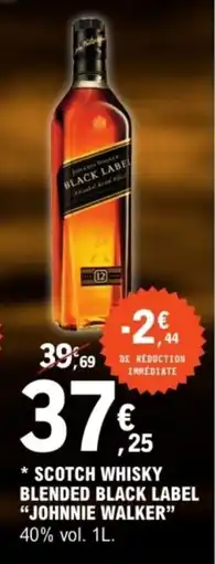 E.Leclerc Scotch whisky blended black label johnnie walker offre