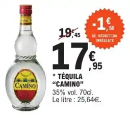 E.Leclerc Téquila camino offre