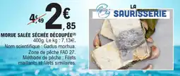 E.Leclerc Morue salée séchée découpée offre