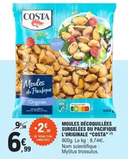 E.Leclerc Moules décoquillées surgelées du pacifique l'originale costa offre