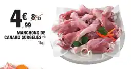E.Leclerc Manchons de canard surgelés offre