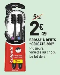 E.Leclerc Brosse à dents colgate 360 offre