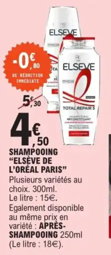 E.Leclerc Shampooing elsève de l'oréal paris offre