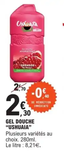 E.Leclerc Gel douche ushuaia offre