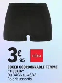 E.Leclerc Boxer coordonnable femme tissaia offre