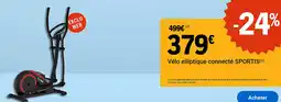 E.Leclerc Sport Care - vélo elliptique connecté sportis offre