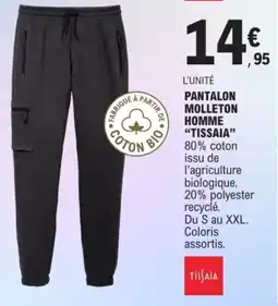 E.Leclerc Pantalon molleton homme tissaia offre