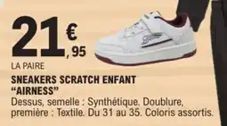 E.Leclerc Sneakers scratch enfant airness offre
