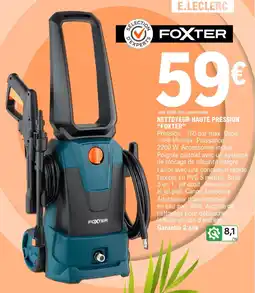 E.Leclerc Nettoyeur haute pression foxter offre