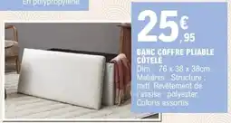 E.Leclerc Banc coffre pliable côtelé offre
