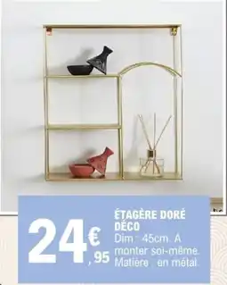 E.Leclerc Étagère doré déco offre
