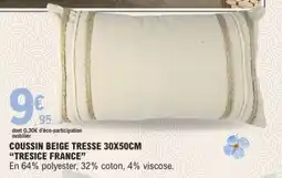 E.Leclerc Coussin beige tresse tresice france offre