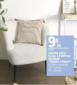 E.Leclerc Coussin beige blanc à pompons tresice france offre