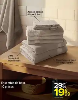 Carrefour Market Ensemble de bain 10 pièces offre