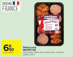 Carrefour Market Plateau party maitre coq offre