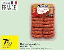 Carrefour Market Mini saucisses volaille maitre coq offre