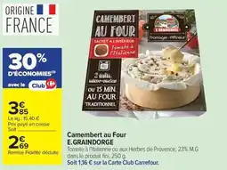 Carrefour Market Camembert au four e.graindorge offre