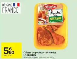 Carrefour Market Cuisses de poulet assaisonnées le gaulois offre