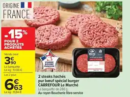 Carrefour Market 2 steaks hachés pur bœuf spécial burger carrefour le marché offre
